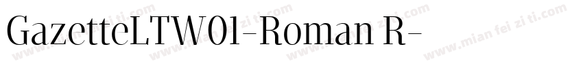 GazetteLTW01-Roman R字体转换